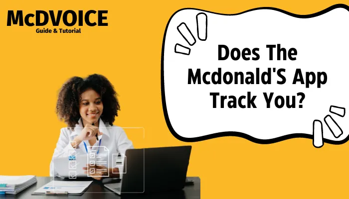 Does The Mcdonald'S App Track You?