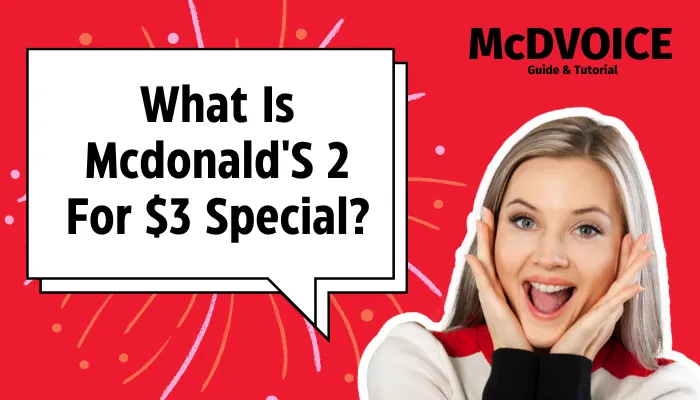 What Is Mcdonald'S 2 For $3 Special?